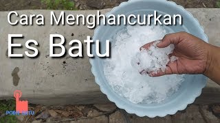 Download lagu Cara Menghancurkan Es Batu mp3