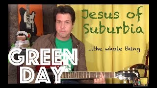 Guitar Lesson: How To Play Jesus Of Suburbia by Green Day