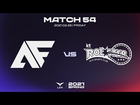 AF vs. KT | Match54 H/L 02.26 | 2021 LCK Spring Split