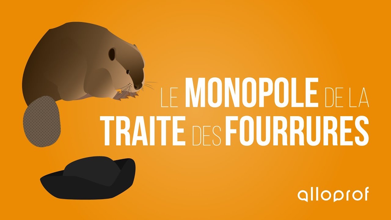 Le monopole de la traite des fourrures