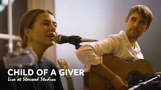 Child of a Giver - Hayley Reardon with Pau &amp; Arnau Figueres (Live at Starseed Studios)