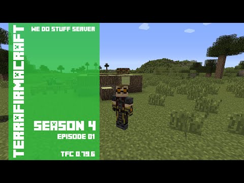WDS Terrafirmacraft Build79 S04E01 - Off to a Good Start