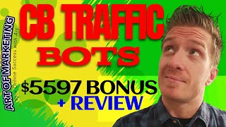 CB Traffic Bots Review, Demo, $5597 Bonus, CBTrafficBots Review