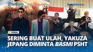 Download lagu VIRAL Sering Buat Ulah di Negri Orang, Netizen Berharap PSHT Dibasmi Organisasi Yakuza Jepang mp3 Download lagu VIRAL Sering Buat Ulah di Negri Orang, Netizen Berharap PSHT Dibasmi Organisasi Yakuza Jepang mp3