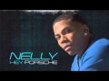 Nelly - Hey Porsche