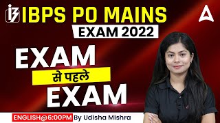 Exam Before IBPS PO Mains 26 NOV Exam | IBPS PO Mains English by Udisha Mishra