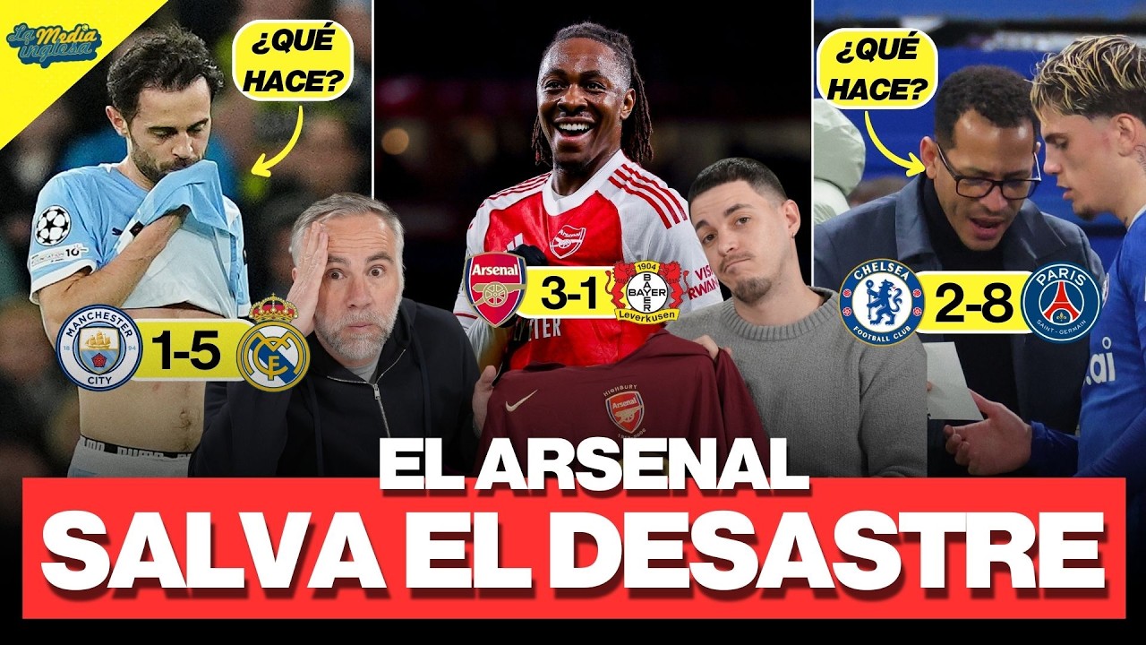 CITY Y CHELSEA, ADIÓS A LA CHAMPIONS; EL ARSENAL SALVA EL DESASTRE