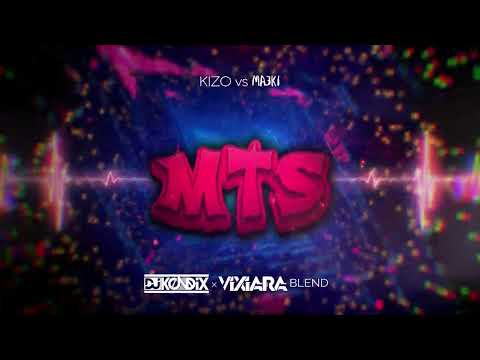 Kizo vs. Majki - MTS (DJ KondiX & Vixiara Blend)