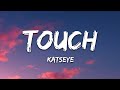 KATSEYE Touch Lyrics
