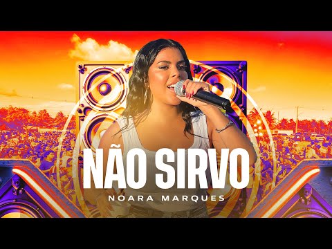 Noara Marques - Não Sirvo (Paredão do Brega)