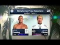 Mick Fanning Vs Jamie O Brien 2015 Billabong Pipe Masters Round Three Heat 5