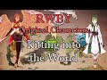 Where in the World? - Crafting Original Characters for RWBY