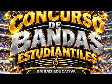2do CONCURSO NACIONAL DE BANDAS ESTUDIANTILES ( U.E.  1ro DE OCTUBRE) EL ALTO-LAPAZ.   #1rodeoctubre