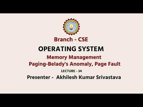 Operating Systems | Memory Management- Paging-Belady’s Anomaly, Page Fault | AKTU Digital Education