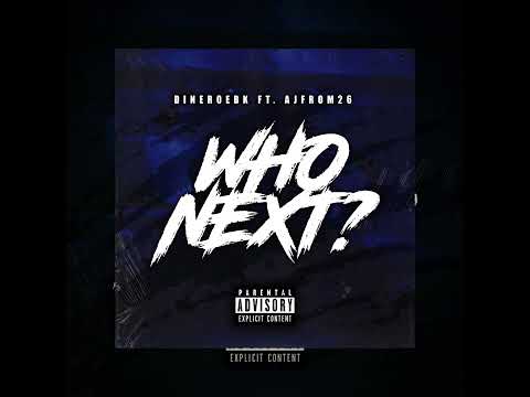 [Central City] [RP] DineroEBK Feat. AJFrom26 - Who Next ?