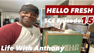 Life With Anthony | Trying Hello Fresh Meals | SCE Episode 15