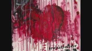 Incubator - Instrumentalstuck
