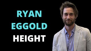 Ryan Eggold Height - How Tall is Max Goodwin (New Amsterdam) 