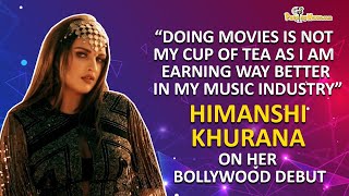 I don't wanna be an eye candy, want a serious role: Himanshi Khurana on her Bollywood debut video