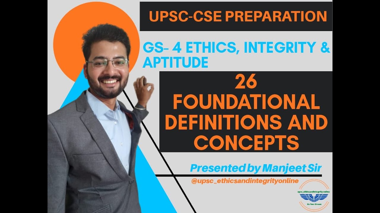 Let's Crack UPSC. 26 very IMPORTANT AND NECESSARY BASIC DEFINITIONS AND CONCEPTS OF GS-4. UPSC-2020