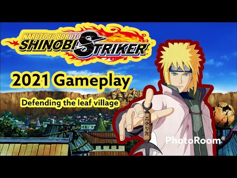 Naruto to Boruto Shinobi Striker | Defending the leaf village | PVE