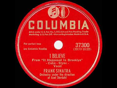 1947 HITS ARCHIVE: I Believe - Frank Sinatra