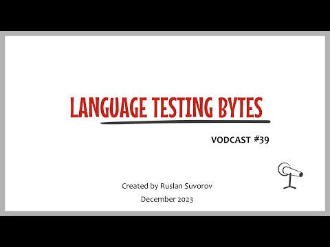 Language Testing Bytes Vodcast #39: Interview with Lynda Taylor and Jayanti Banerjee