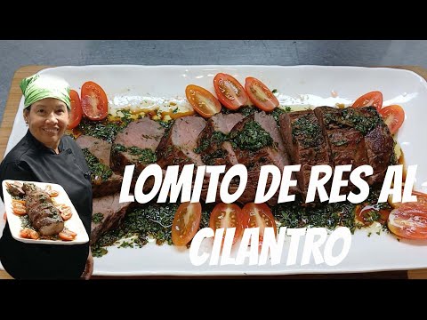 Receta Lomito de Res al cilantro Muy fácil de hacer - Cocinando con mile