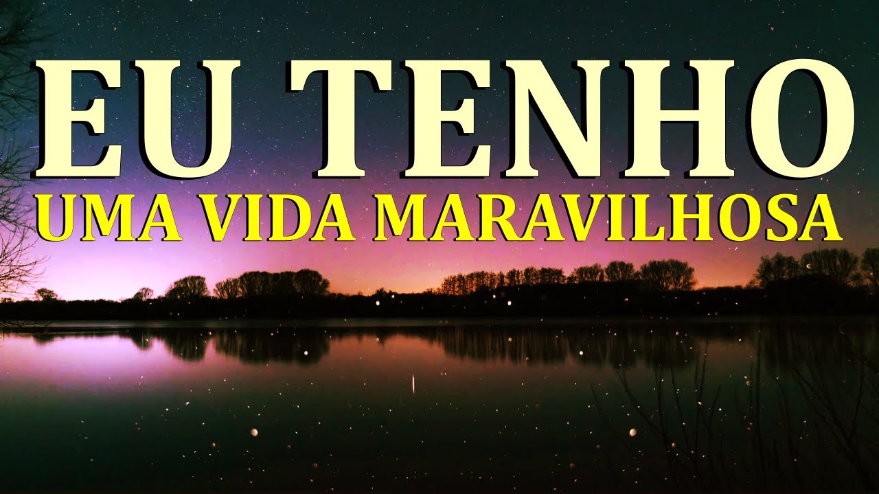 VOCÊ TEM UMA VIDA MARAVILHOSA! AFIRMAÇÕES POSITIVAS PARA RECEBER E APRECIAR A VIDA | LEI DA ATRAÇÃO