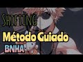 Shifting: Método BNHA GUIADO 😱
