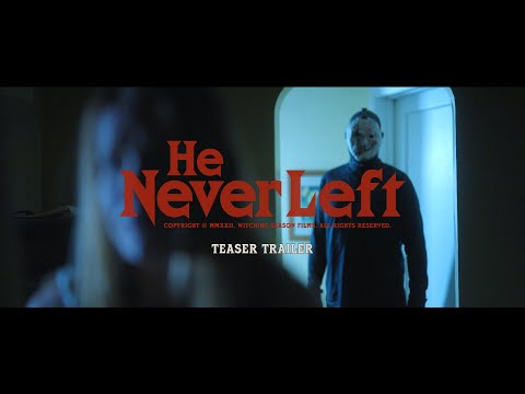 thumbnail-He Never Left (2024) — Teaser Trailer