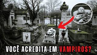 Assombrações do Père Lachaise e a Ala dos Vampiros