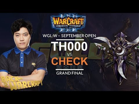 [WC3] WGL:W 2019 - September Open Grand Final: [HU] TH000 vs. Check [NE]