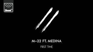 Kadr z teledysku First time tekst piosenki M-22 ft. Medina