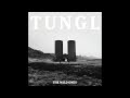 Tungl - The Wild Ones 
