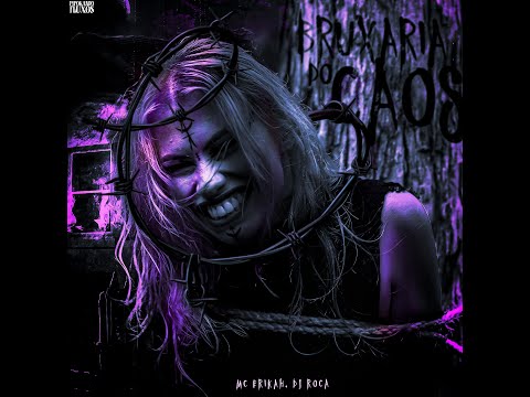 Bruxaria do Caos - MC Erikah (DJ Roca)