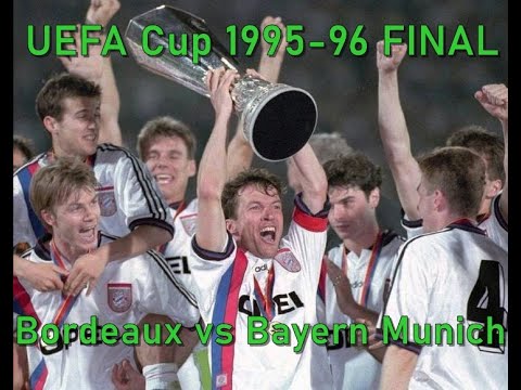 Bordeaux - Bayern Munich (UEFA Cup 1995-96, FINAL 2)