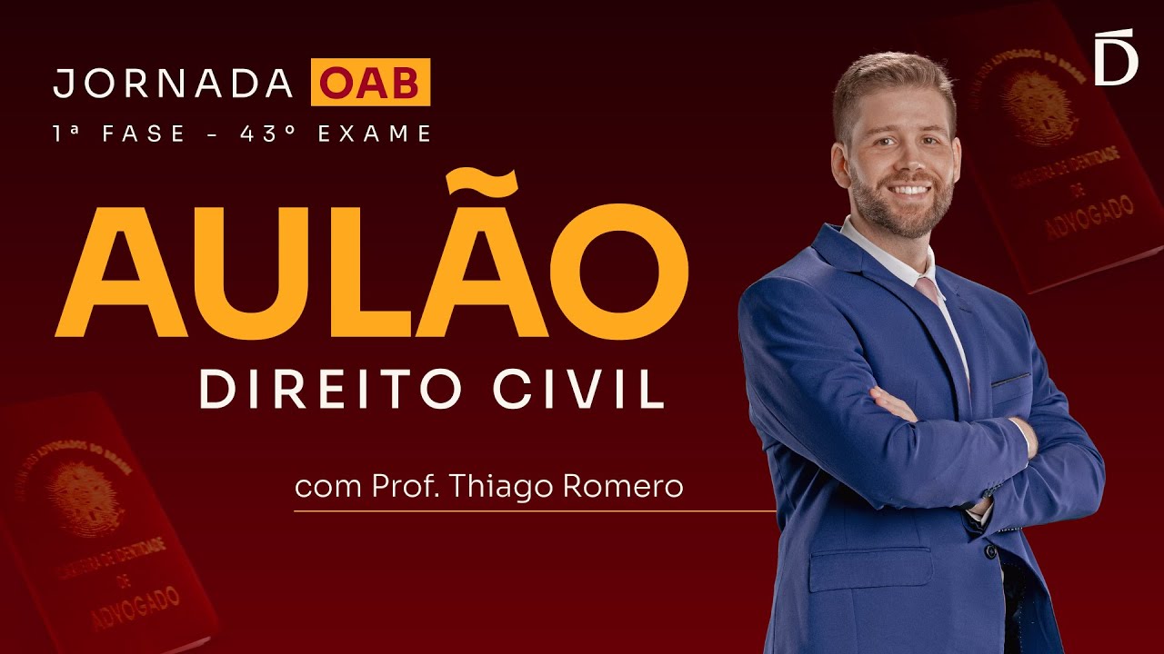 OAB 43: Aulão de Direito Civil para a 1ª fase | Jornada OAB