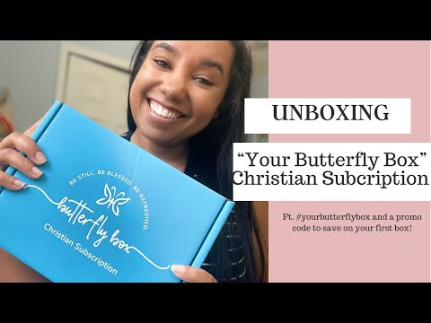 YOUR BUTTERFLY BOX UNBOXING | Faith Subscription Box | Christian Women | Faith Based Products |
