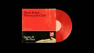 Black Rebel Motorcycle Club - Some Kind of Ghost - Specter at the Feast - BRMC