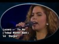 Lucero - Ya No ( Tribal Remix Edit ) By VJ Darguz ...