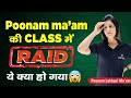 Poonam Mam की Class में डली RAID असली सच आया सामने ATP S