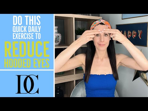 Do This Quick Daily Exercise To Reduce Hooded Eyes
