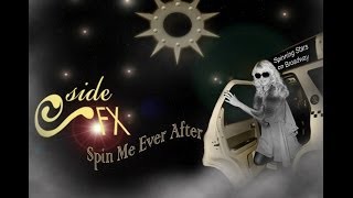 Side FX &amp; Kim Cameron - Spin Me Ever After - Official Lyric Video