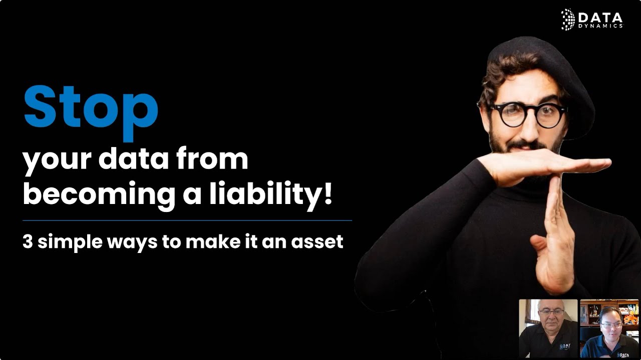 Stop Your Data from Becoming a Liability! - 3 Simple Ways to Make It an Asset.
