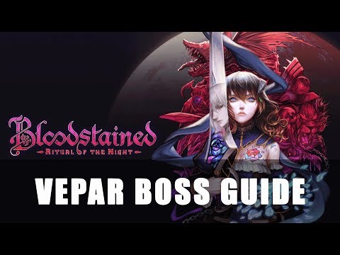 Bloodstained: Ritual of the Night | Vepar Boss Guide