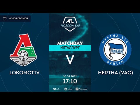 AFL22. Major Division. Day 11. Lokomotiv - Hertha (VAO)