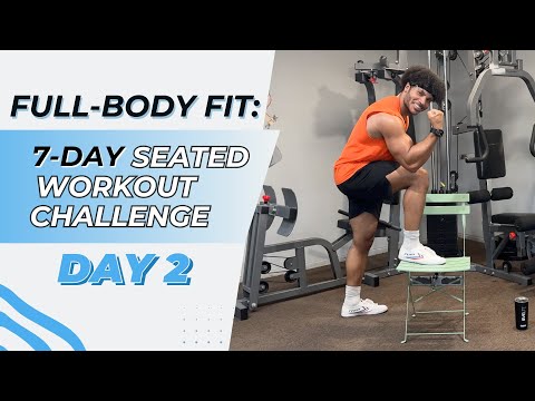 Quick Arms And Back Fat Workout -- Full-Body Fit: 7-Day Seated Workout Challenge Day 2