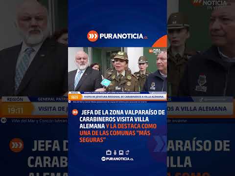 Jefa Zona Valparaíso de Carabineros destaca Villa Alemana como una de las comunas más seguras