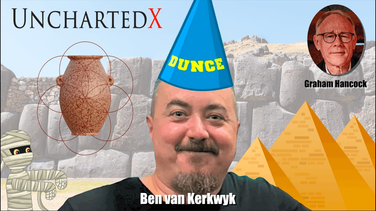 Ben van Kerkwyk is Clueless (UnchartedX Debunked)